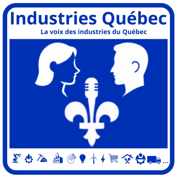 Couverture du podcast Industries Québec